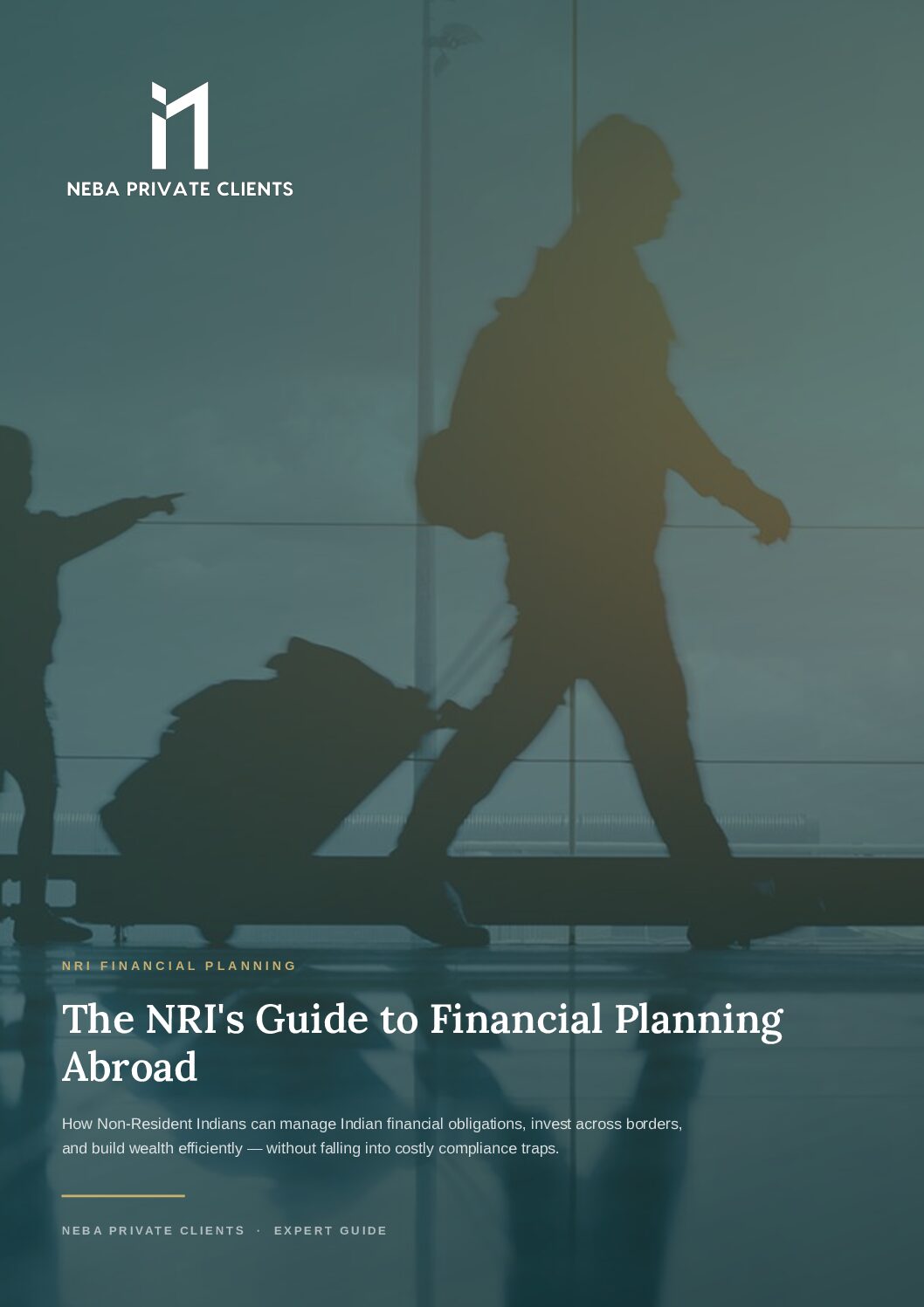 Cover of the NEBA Private Clients guide to NRI financial planning